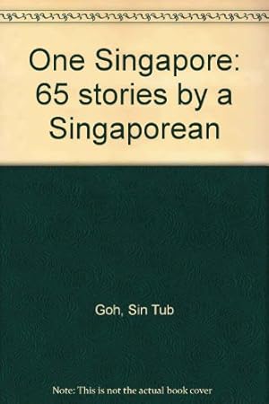 Seller image for One Singapore: 65 stories by a Singaporean for sale by WeBuyBooks