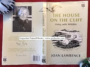 Seller image for THE HOUSE ON THE CLIFF, Living With Wildlife (inscribed & signed) for sale by Augustine Funnell Books