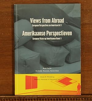 Imagen del vendedor de Views from Abroad = Amerikaanse Perspectieven: European Perspectives on American Art 1 = Europese Visies Op Amerikaanse Kunst 1 a la venta por grinninglion