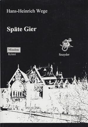 Bild des Verkufers fr Spte Gier. Minden-Krimi. zum Verkauf von Buch von den Driesch