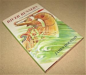 Seller image for River Runners; A Tale of Hardship and Bravery for sale by Homeward Bound Books