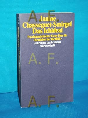 Seller image for Das Ichideal : psychoanalyt. Essay ber d. "Krankheit der Idealitt" bers. von Jeannette Friedeberg / Suhrkamp-Taschenbuch Wissenschaft , 682 for sale by Antiquarische Fundgrube e.U.