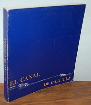 Seller image for EL CANAL DE CASTILLA for sale by EL RINCN ESCRITO