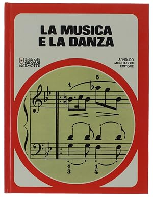 LA MUSICA E LA DANZA - Il Club delle Giovani Marmotte.: