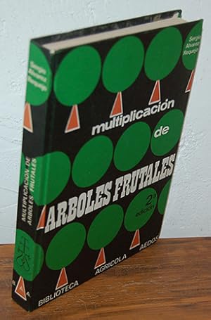 Imagen del vendedor de MULTIPLICACIN DE RBOLES FRUTALES. Explotacin de viveros a la venta por EL RINCN ESCRITO