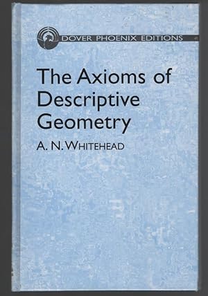 The Axioms of Descriptive Geometry