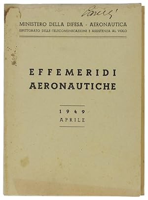 Imagen del vendedor de EFFEMERIDI AERONAUTICHE - aprile 1949: a la venta por Bergoglio Libri d'Epoca
