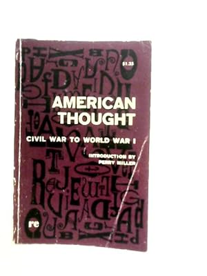 Bild des Verkufers fr American Thought Civil War to World War I zum Verkauf von World of Rare Books