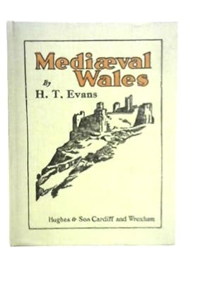 Imagen del vendedor de Mediaeval Wales a la venta por World of Rare Books