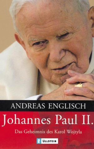 Bild des Verkufers fr Johannes Paul II. : das Geheimnis des Karol Wojtyla. Ullstein ; 36710 zum Verkauf von Antiquariat Buchhandel Daniel Viertel