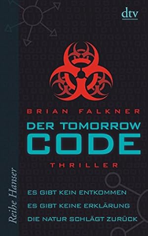 Bild des Verkufers fr Der Tomorrow Code: Thriller (Reihe Hanser) zum Verkauf von Antiquariat Buchhandel Daniel Viertel
