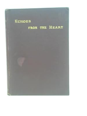 Bild des Verkufers fr Echoes from the Heart zum Verkauf von World of Rare Books