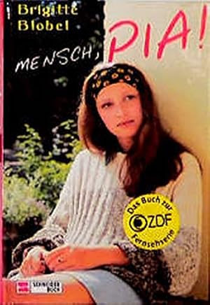 Bild des Verkufers fr Mensch, Pia! zum Verkauf von Antiquariat Buchhandel Daniel Viertel