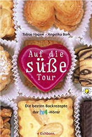 Seller image for Auf die ssse Tour: Die besten Backrezepte der HR-4-Hrer for sale by Antiquariat Buchhandel Daniel Viertel