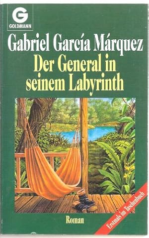 Seller image for Der General in seinem Labyrinth : Roman. Aus dem kolumbian. Span. von Dagmar Ploetz / Goldmann ; 41106 for sale by Antiquariat Buchhandel Daniel Viertel