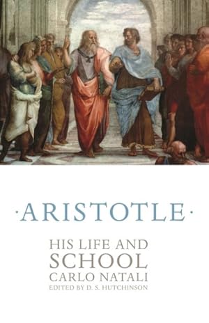 Bild des Verkufers fr Aristotle : His Life and School zum Verkauf von GreatBookPrices