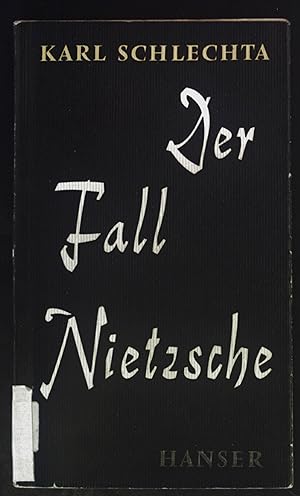 Bild des Verkufers fr Der Fall Nietzsche : Aufstze u. Vortrge. zum Verkauf von books4less (Versandantiquariat Petra Gros GmbH & Co. KG)