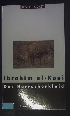 Seller image for Das Herrscherkleid : Roman aus der Sahara. Lenos pocket ; 130 for sale by books4less (Versandantiquariat Petra Gros GmbH & Co. KG)