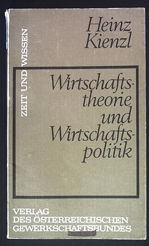 Image du vendeur pour Wirtschaftstheorie und Wirtschaftspolitik. Zeit und Wissen mis en vente par books4less (Versandantiquariat Petra Gros GmbH & Co. KG)