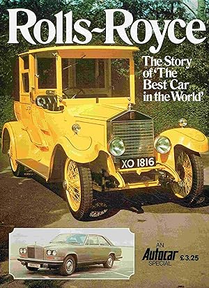 Seller image for Rolls-Royce. The Story of The best car in the World . An Autocar Special. for sale by Antiquariat Bernhardt