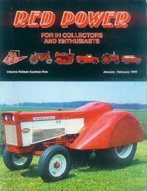 Red Power Magazine: For IH Collectors and Enthusiasts 9 Issues from 1999, 2006, 2007