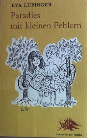 Imagen del vendedor de Paradies mit kleinen Fehlern : Eine heitere Familienchronik. Humor in der Tasche ; 1 a la venta por books4less (Versandantiquariat Petra Gros GmbH & Co. KG)