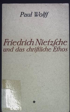 Bild des Verkufers fr Nietzsche und das christliche Ethos. zum Verkauf von books4less (Versandantiquariat Petra Gros GmbH & Co. KG)