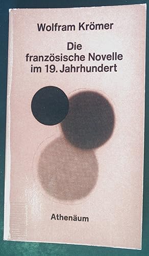 Seller image for Die franzsische Novelle im 19. Jahrhundert. Schwerpunkte Romanistik ; 12 for sale by books4less (Versandantiquariat Petra Gros GmbH & Co. KG)