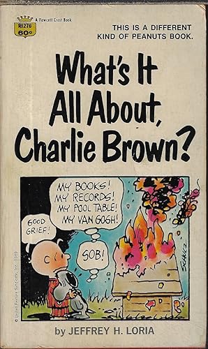 Imagen del vendedor de WHAT'S IT ALL ABOUT, CHARLIE BROWN? a la venta por Books from the Crypt