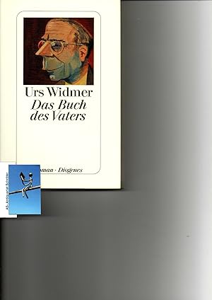 Das Buch des Vaters. Roman. [signiert, signed].