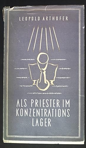 Seller image for Als Priester im Konzentrationslager : Meine Erlebnisse in Dachau. for sale by books4less (Versandantiquariat Petra Gros GmbH & Co. KG)