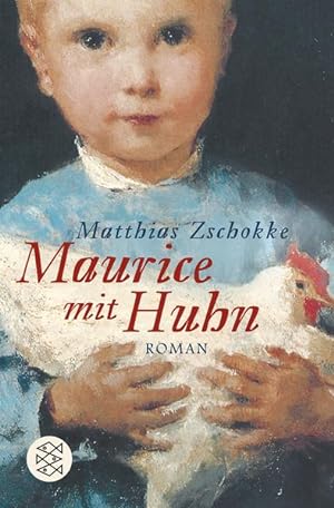 Image du vendeur pour Maurice mit Huhn: Roman (Literatur, Band 17689) mis en vente par Gerald Wollermann
