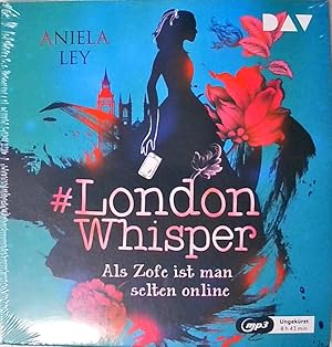 Bild des Verkufers fr #London Whisper - Teil 1: Als Zofe ist man selten online: Ungekrzte Lesung mit Dagmar Bittner (1 mp3-CD) zum Verkauf von Berliner Bchertisch eG