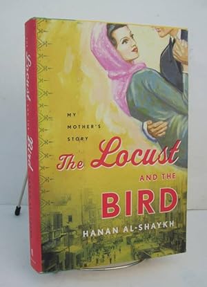 Seller image for Locust and the Bird My Mother's Story for sale by John E. DeLeau