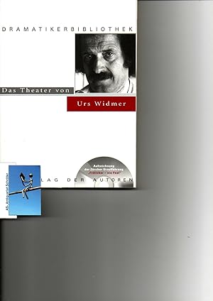 Das Theater von Urs Widmer. [signiert, signed]. Reihe: Dramatikerbibliothek. Hrsg. Peter Schweige...