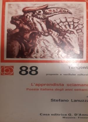 Bild des Verkufers fr L'apprendista sciamano. Poesia italiana degli anni Settanta. zum Verkauf von FIRENZELIBRI SRL