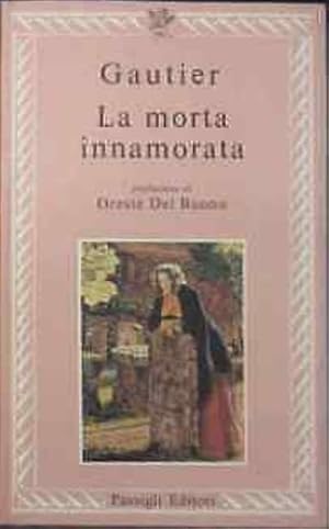 Seller image for La morta innamorata ed altri racconti. for sale by FIRENZELIBRI SRL