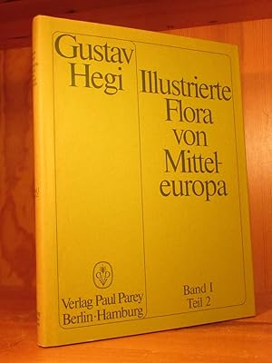 Illustrierte Flora von Mitteleuropa. Pteridophyta Spermatophyta. Band I: Gymnospermae; Angiosperm...