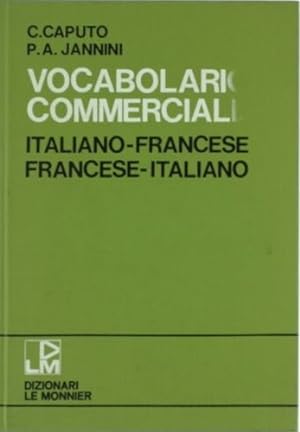 Bild des Verkufers fr Vocabolario commerciale. Italiano-Francese. Francese-Italiano. zum Verkauf von FIRENZELIBRI SRL