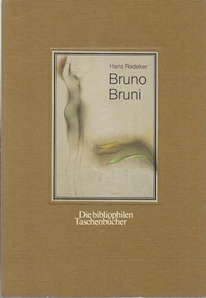 Bild des Verkufers fr Bruno Bruni ( Die bibliophilen Taschenbcher Nr. 271 ). zum Verkauf von Antiquariat Carl Wegner