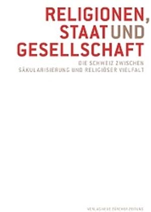 Bild des Verkufers fr Religionen, Staat und Gesellschaft : die Schweiz zwischen Skularisierung und religiser Vielfalt ; [Religionsgemeinschaften, Staat und Gesellschaft - Nationales Forschungsprogramm NFP 58] / Christoph Bochinger (Hrsg.). Martin Baumann . Unter Mitarb. von Katharina Frank Die Schweiz zwischen Skularisierung und religiser Vielfalt zum Verkauf von Antiquariat Mander Quell