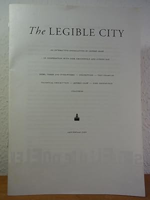 The legible City. An Interactive Installation by Jeffrey Shaw in Cooperation with Dirk Groeneveld...