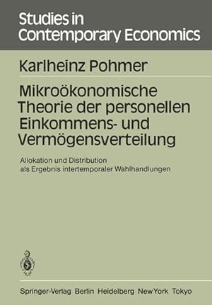 Mikroökonomische Theorie der personellen Einkommens- und Vermögensverteilung: Allokation und Dist...