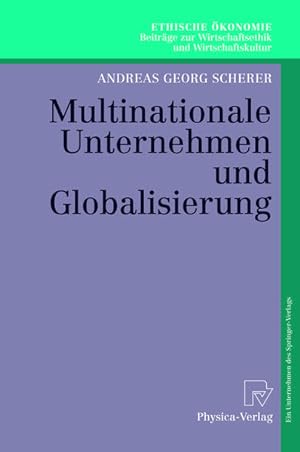 Multinationale Unternehmen und Globalisierung: Zur Neuorientierung der Theorie der Multinationale...