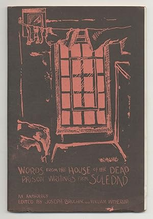 Bild des Verkufers fr Words from the House of the Dead: An Anthology of Prison Writings from Soledad zum Verkauf von Between the Covers-Rare Books, Inc. ABAA