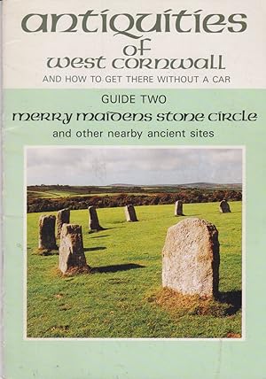 Bild des Verkufers fr Antiquities of West Cornwall and How to Get There Without a Car - Guide Two Merry Maidens Stone Circle zum Verkauf von timkcbooks (Member of Booksellers Association)