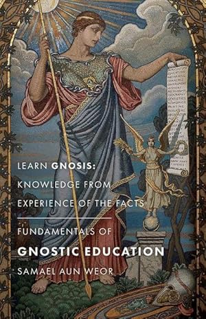 Bild des Verkufers fr Fundamentals of Gnostic Education: Learn Gnosis: Knowledge from Experience of the Facts zum Verkauf von moluna