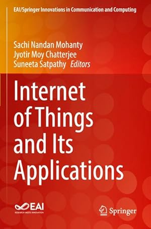 Bild des Verk�ufers f�r Internet of Things and Its Applications zum Verkauf von AHA-BUCH GmbH