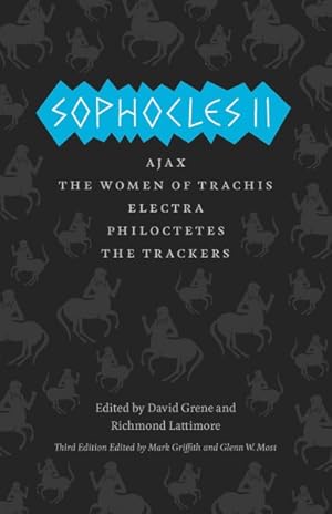 Image du vendeur pour Sophocles II : Ajax / The Women of Trachis / Electra / Philoctetes / The Trackers mis en vente par GreatBookPrices