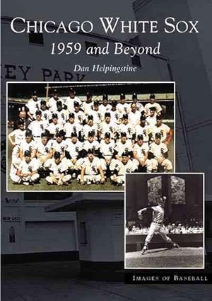 Seller image for Chicago White Sox:: 1959 and Beyond (Paperback) for sale by CitiRetail